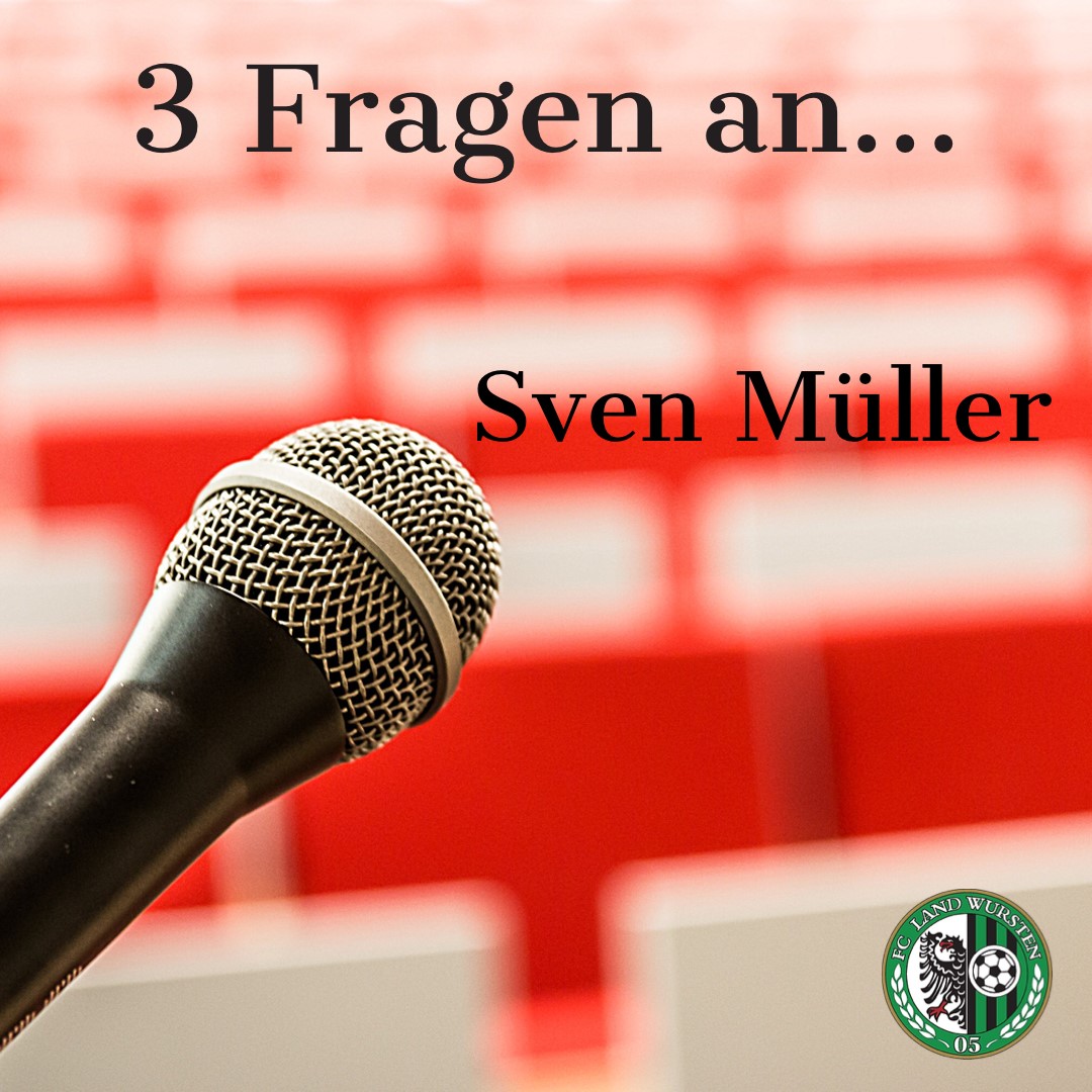You are currently viewing 3 Fragen an Sven Müller