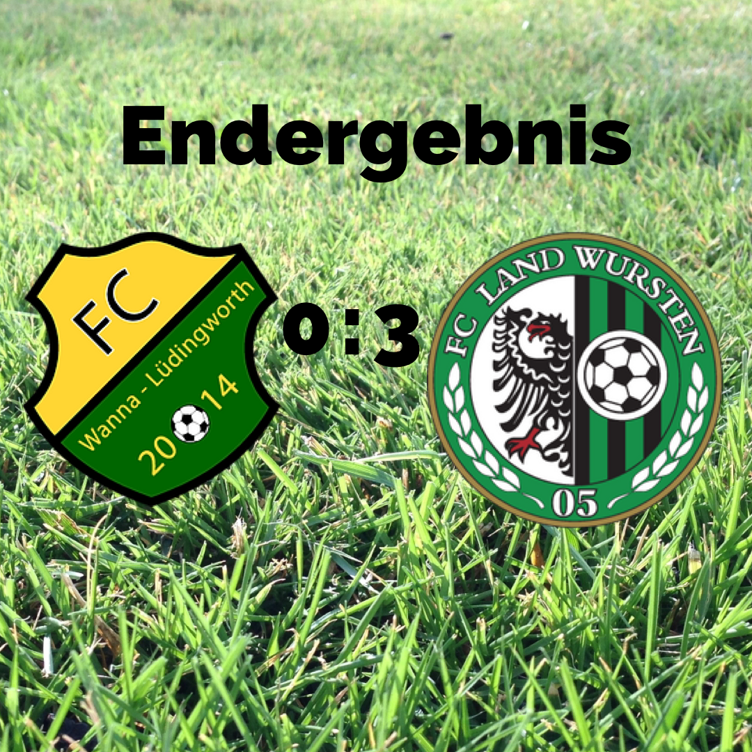 You are currently viewing 8. Spieltag: FC Wanna/Lüdingworth – Land Wursten 0:3