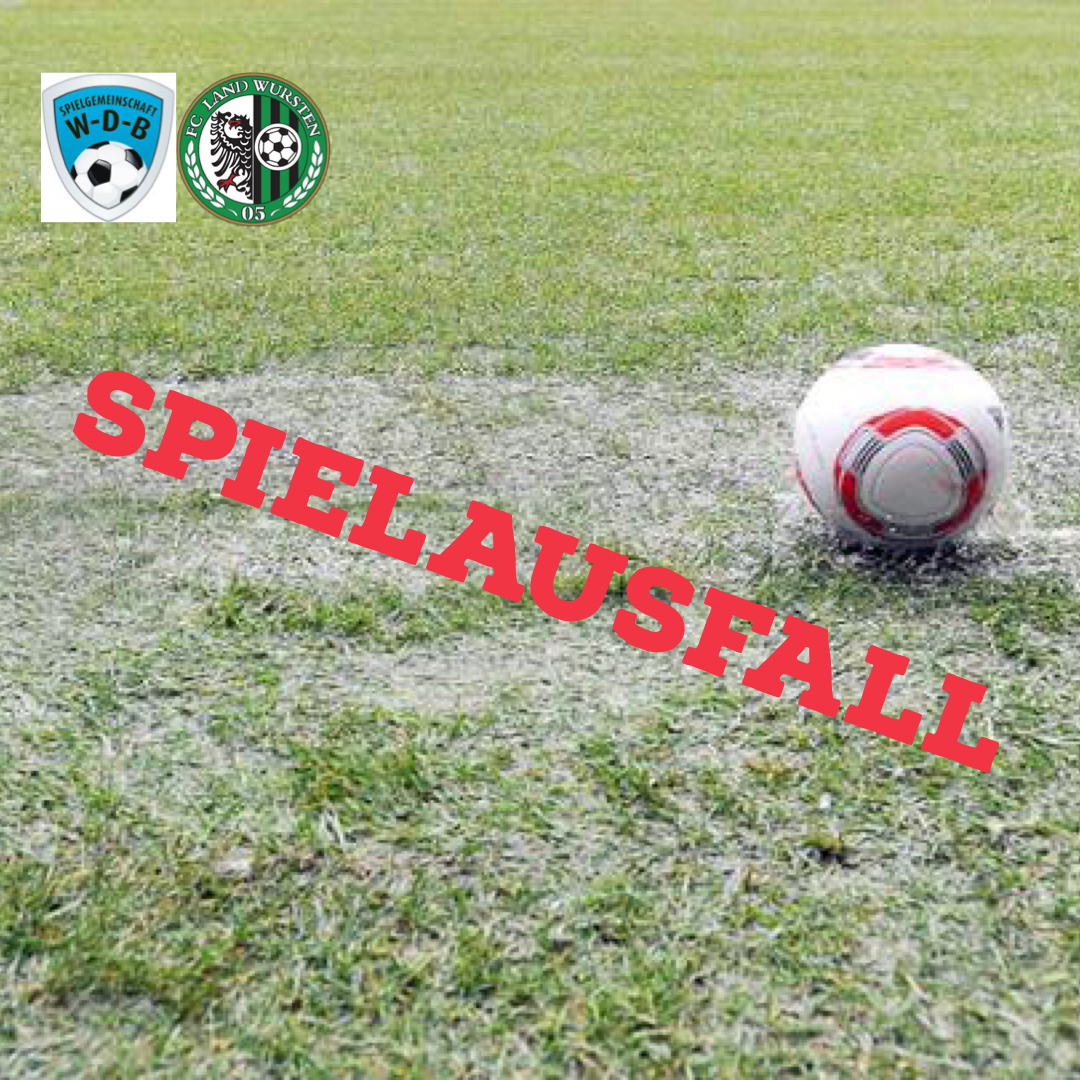 You are currently viewing Spielausfall: SG WDB – FC Land Wursten