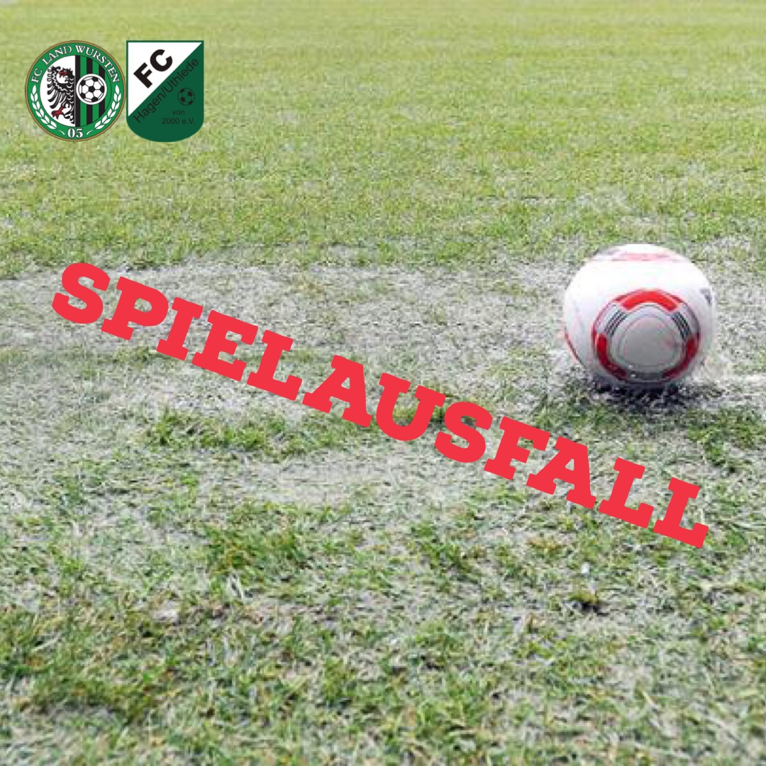 You are currently viewing Spielausfall: FC Land Wursten – FC Hagen/Uthlede II