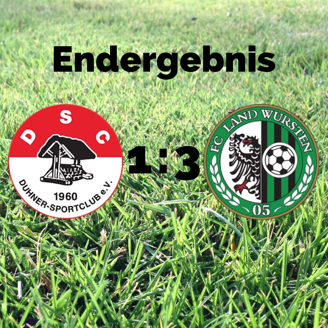 Read more about the article 18. Spieltag: Duhner SC – FC Land Wursten 1:3