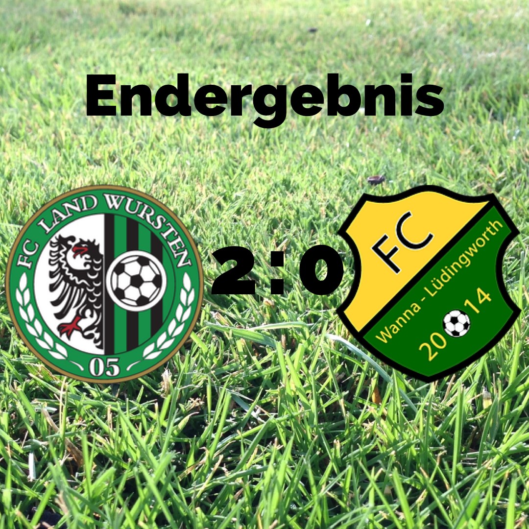 You are currently viewing 17. Spieltag: FC Land Wursten – FC Wanna/Lüdingworth 2:0