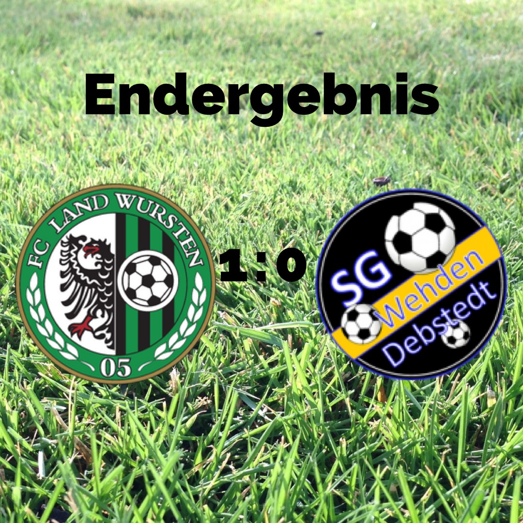 Read more about the article 5. Spieltag (Abstiegsrunde): FC Land Wursten – SG Wehden/Debstedt 1:0