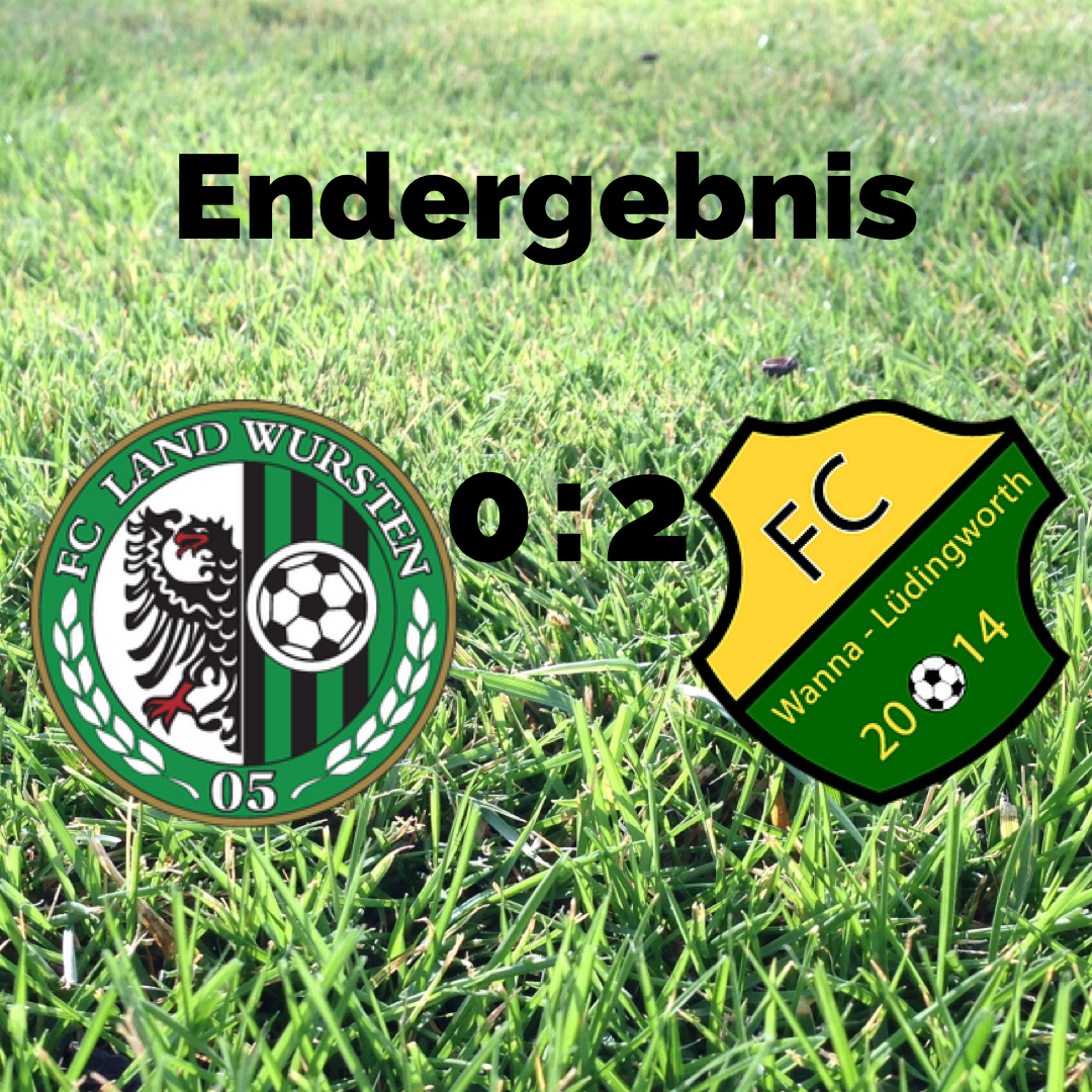 You are currently viewing Testspiel: FC Land Wursten – FC Wanna/Lüdingworth 0:2