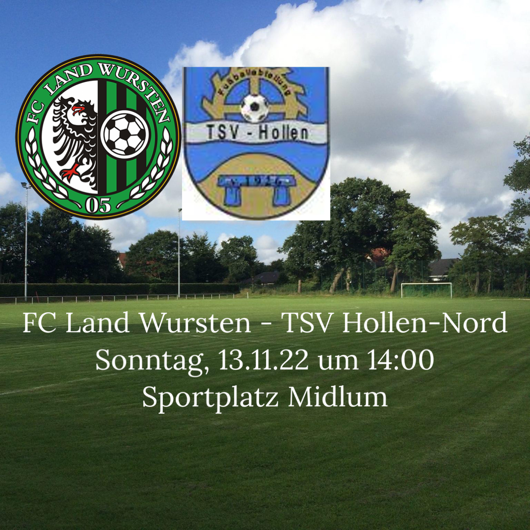 Read more about the article 15. Spieltag: FC Land Wursten – TSV Hollen-Nord