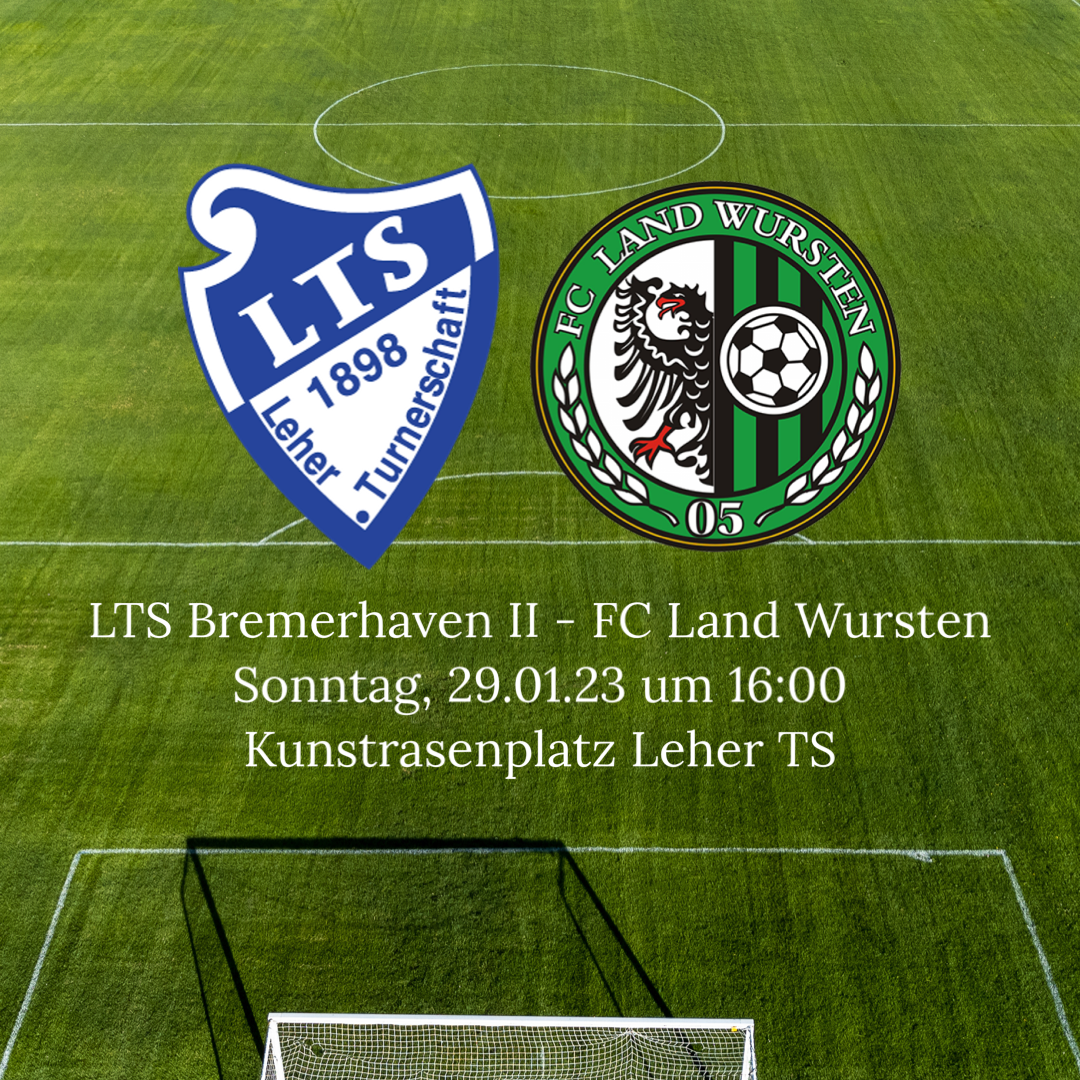 Read more about the article Testspiel: LTS Bremerhaven II – FC Land Wursten
