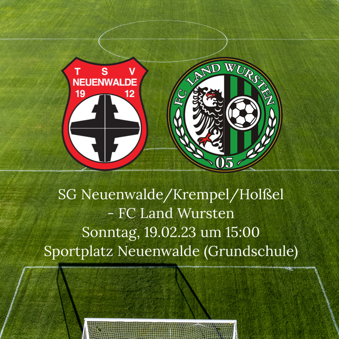 Read more about the article Testspiel: SG Neuenwalde/Krempel/Holßel – FC Land Wursten