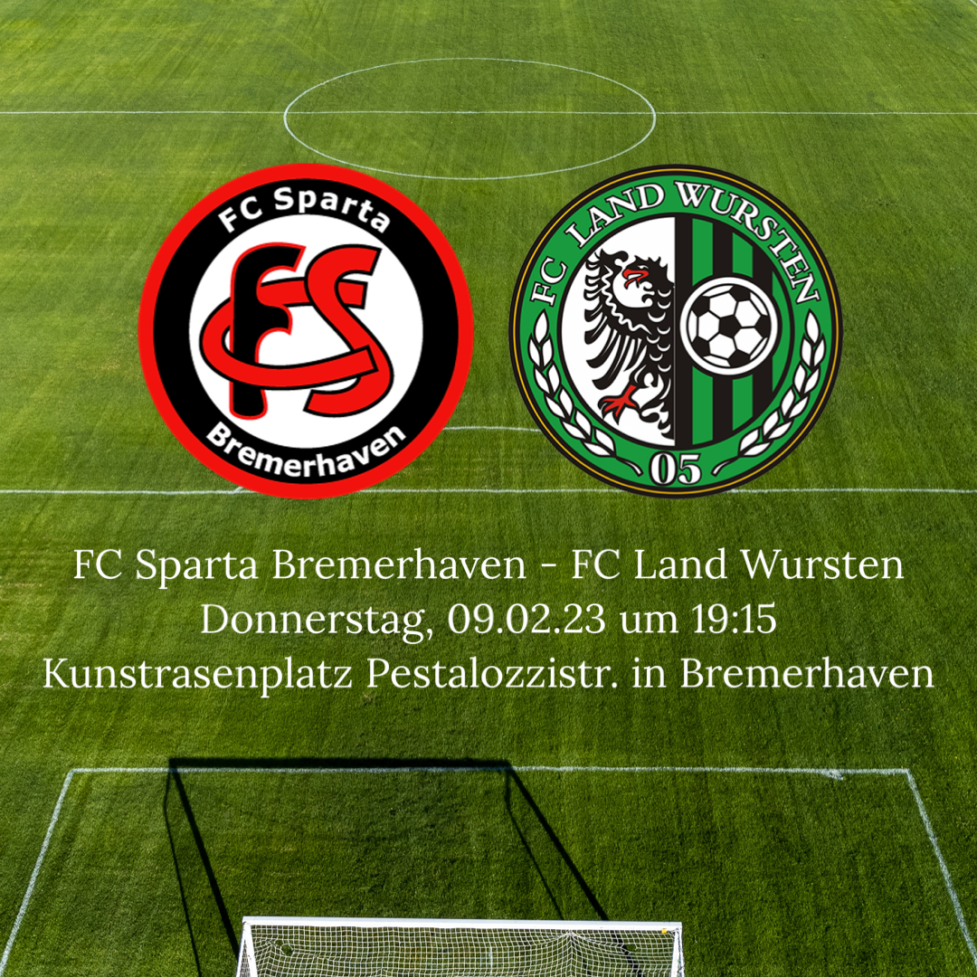 You are currently viewing Testspiel: FC Sparta Bremerhaven – FC Land Wursten