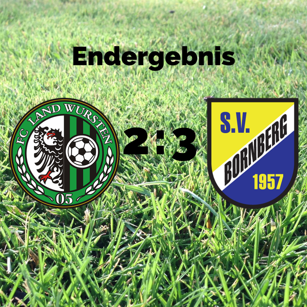 You are currently viewing 21. Spieltag: FC Land Wursten – SV Bornberg 2:3