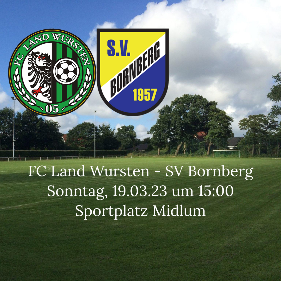 You are currently viewing 21. Spieltag: FC Land Wursten – SV Bornberg