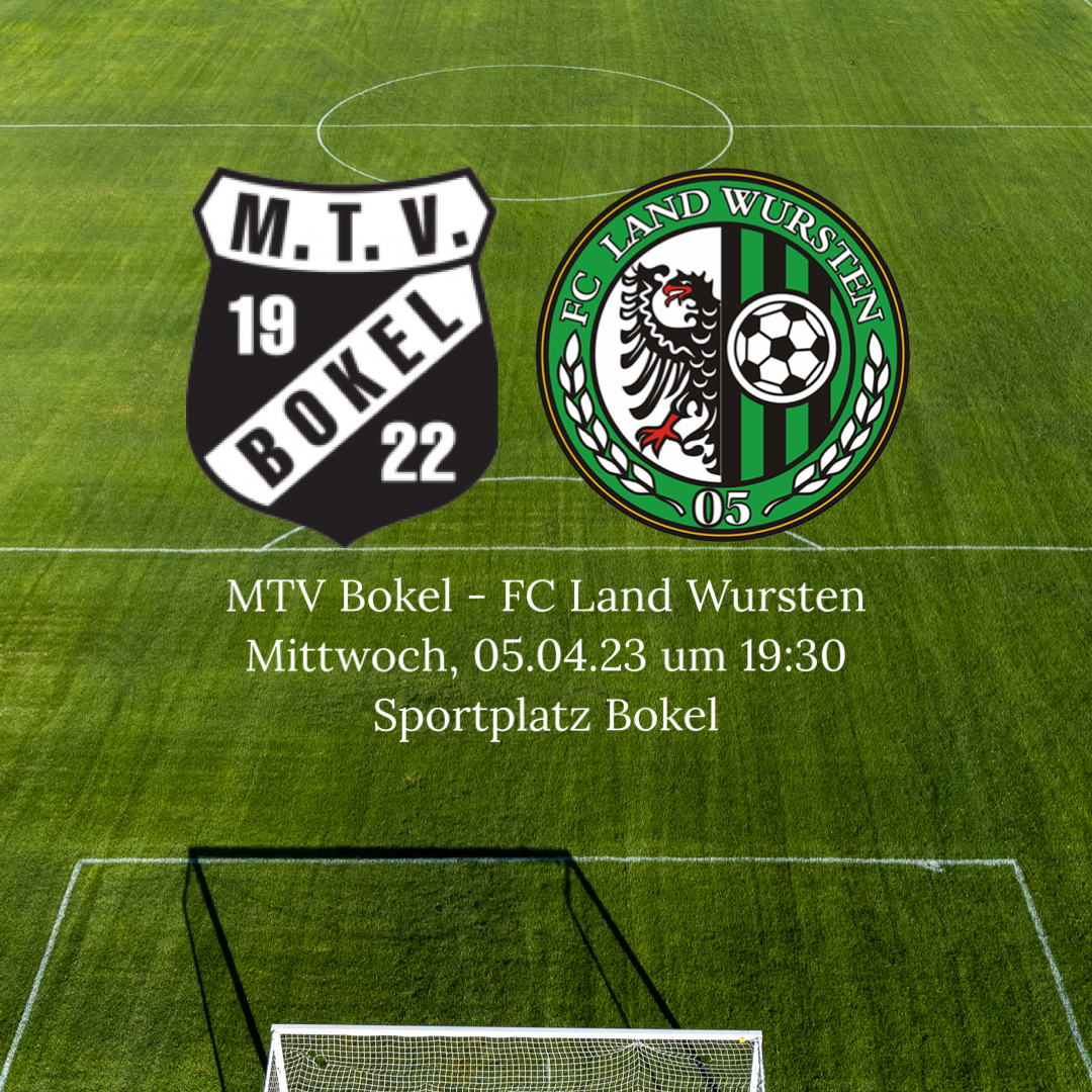 You are currently viewing 20. Spieltag (Nachholspiel): MTV Bokel – FC Land Wursten