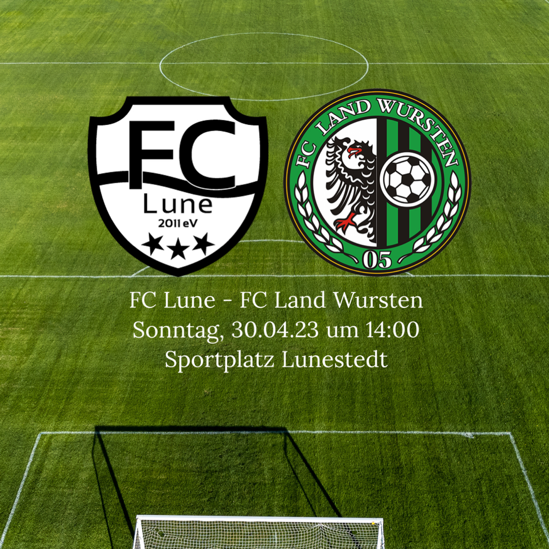 Read more about the article 26. Spieltag: FC Lune – FC Land Wursten
