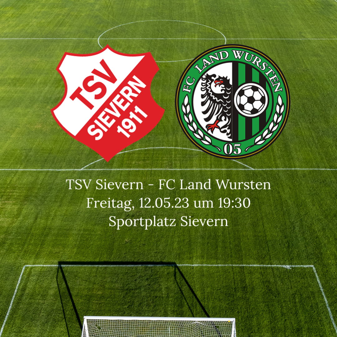 You are currently viewing 28. Spieltag: TSV Sievern – FC Land Wursten 
