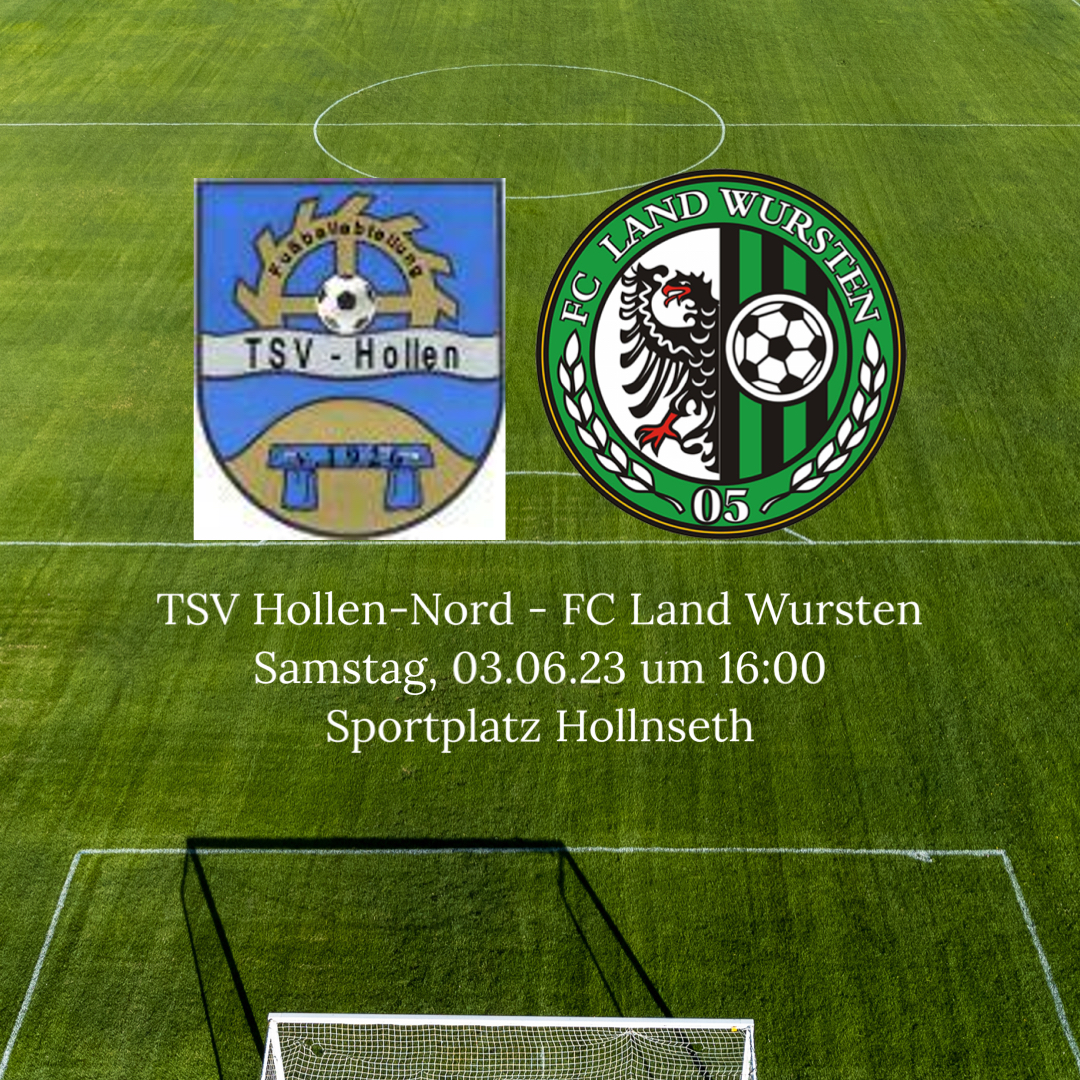 Read more about the article 30. Spieltag: TSV Hollen-Nord – FC Land Wursten