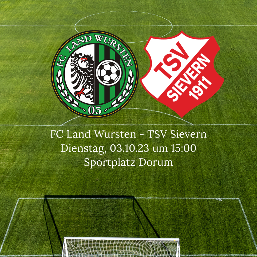 Read more about the article Krombacher Pokal (Achtelfinale): FC Land Wursten – TSV Sievern