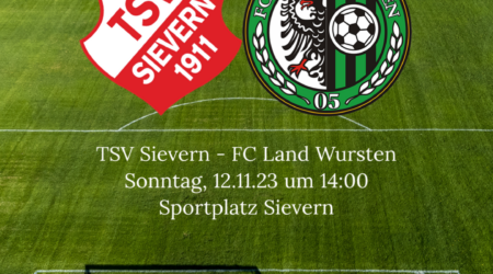 15. Spieltag: TSV Sievern- FC Land Wursten 