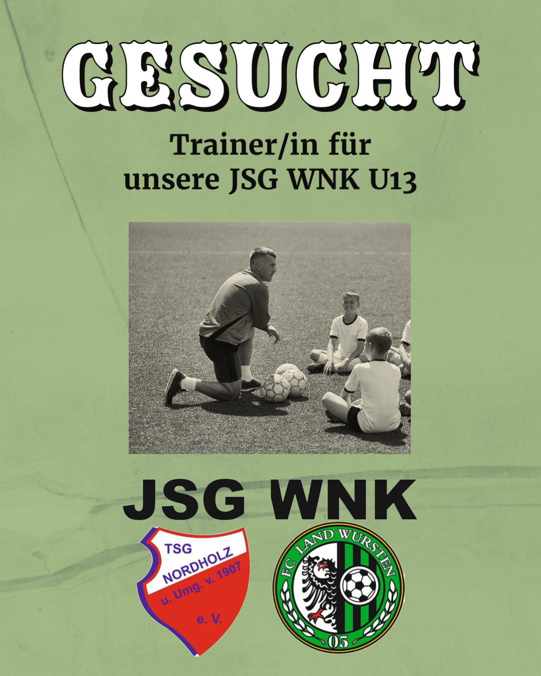 Mehr über den Artikel erfahren Jugendtrainer/in für unsere JSG WNK U13 gesucht 