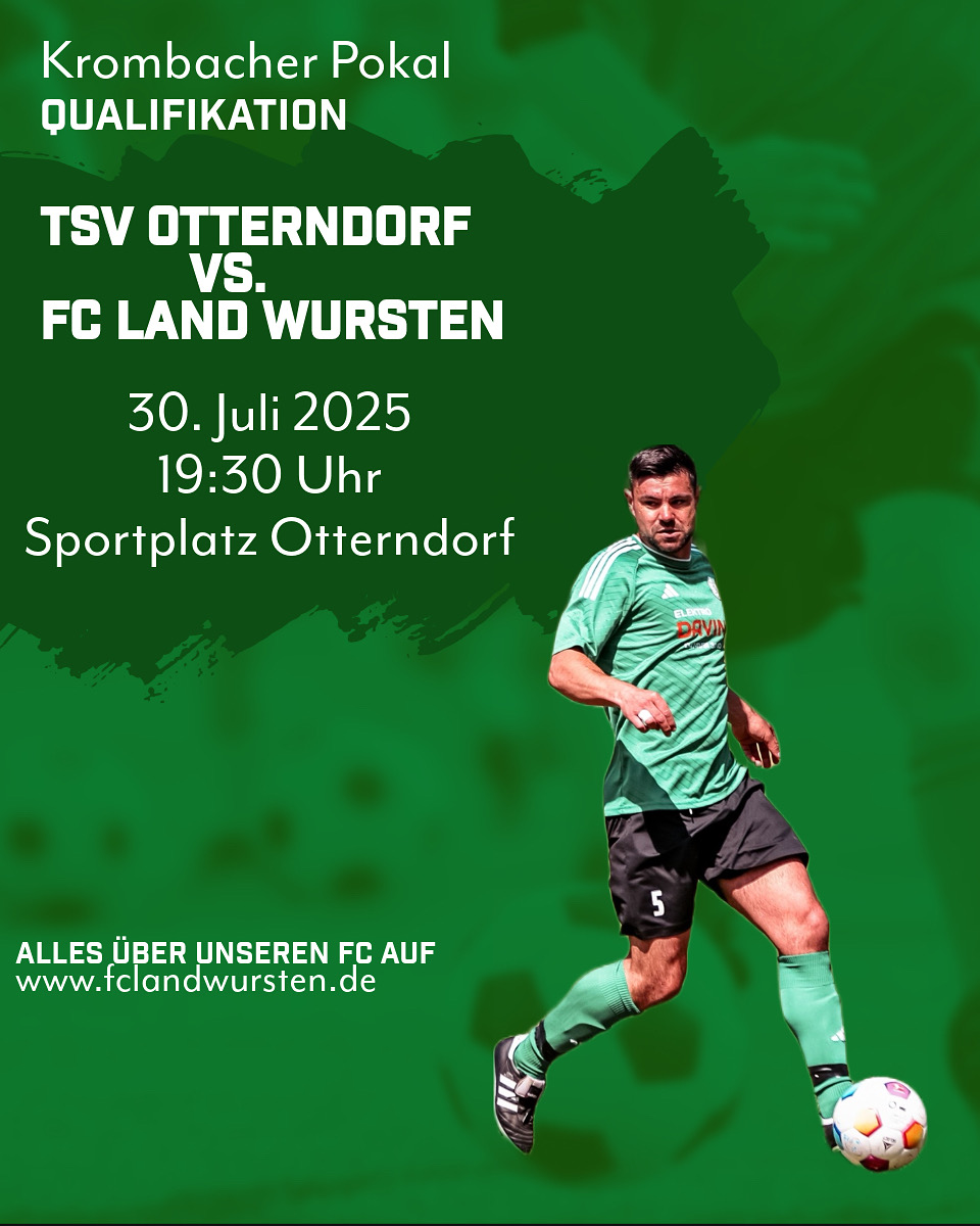 Du betrachtest gerade Krombacher Pokal: TSV Otterndorf – FC Land Wursten 