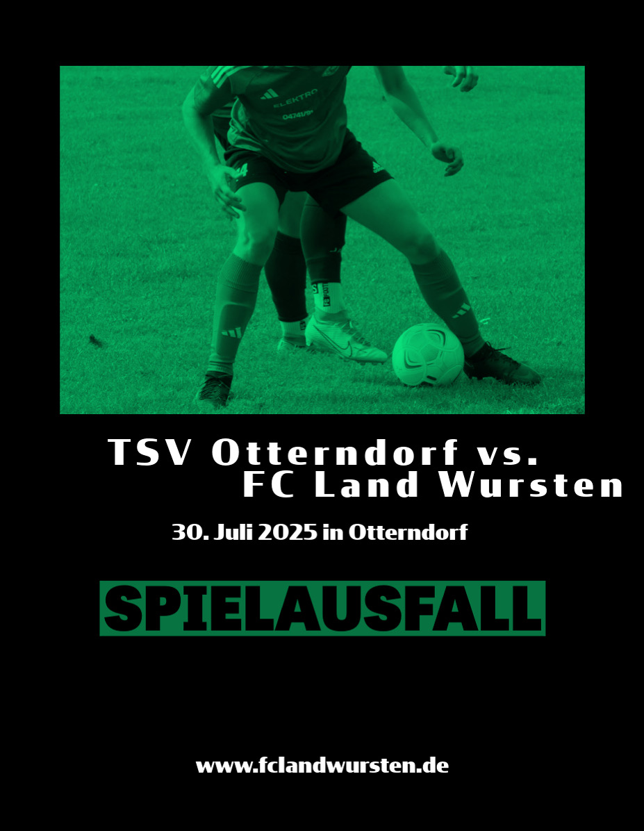 Du betrachtest gerade Spielausfall: TSV Otterndorf – FC Land Wursten 