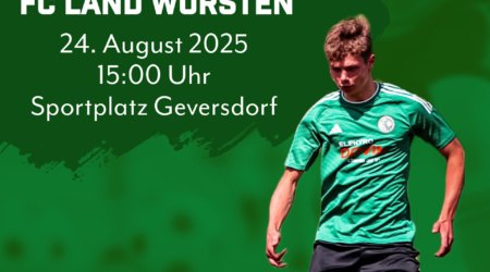 3. Spieltag: TSV Geversdorf – FC Land Wursten