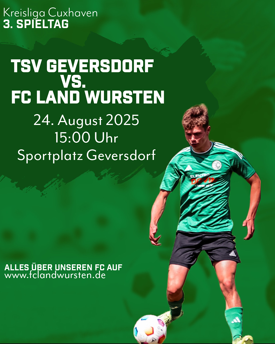 Du betrachtest gerade 3. Spieltag: TSV Geversdorf – FC Land Wursten