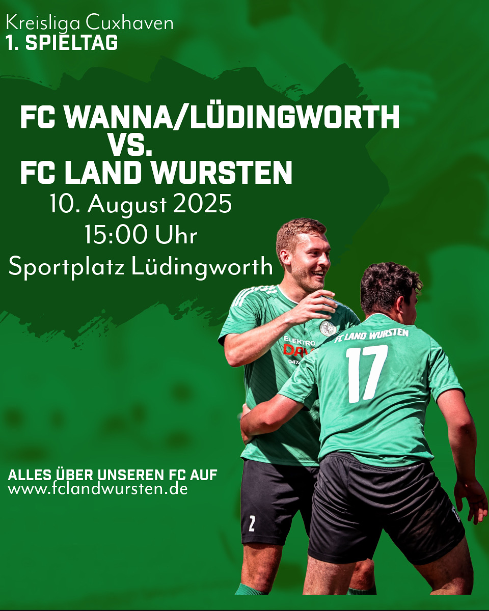 Du betrachtest gerade 1. Spieltag: FC Wanna/Lüdingworth – FC Land Wursten