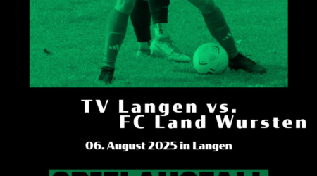 Spielausfall: TV Langen – FC Land Wursten 