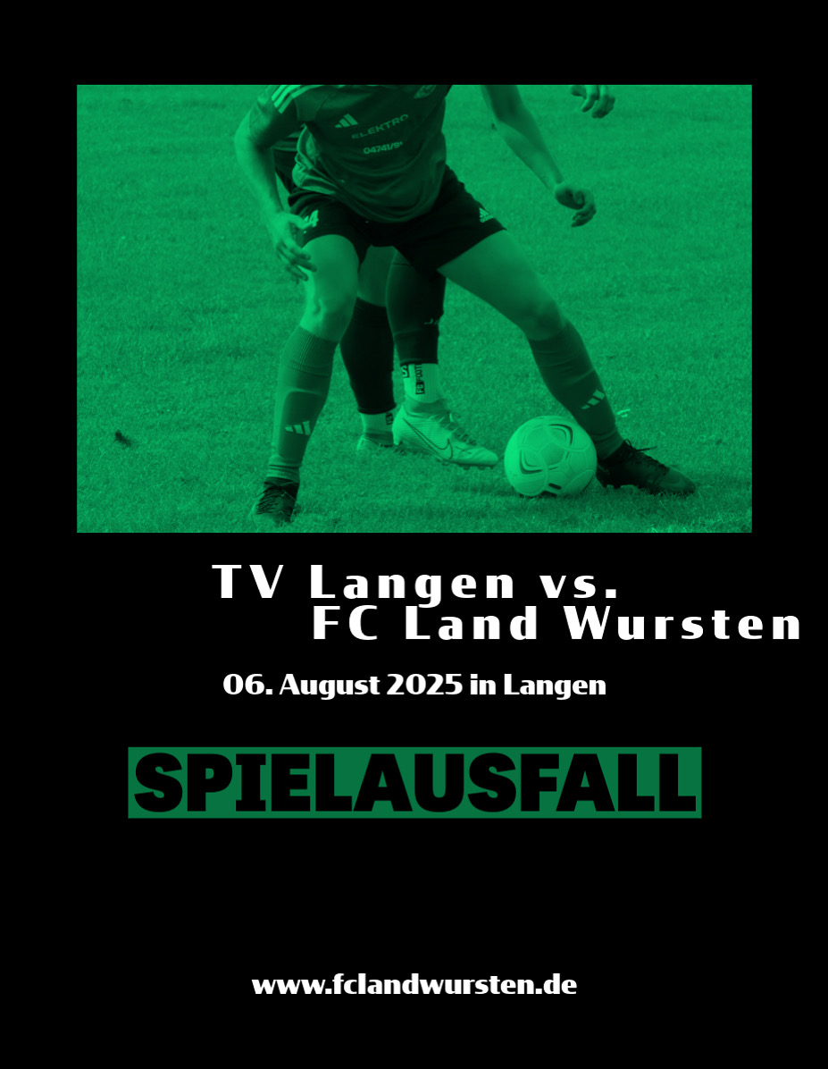 Du betrachtest gerade Spielausfall: TV Langen – FC Land Wursten 