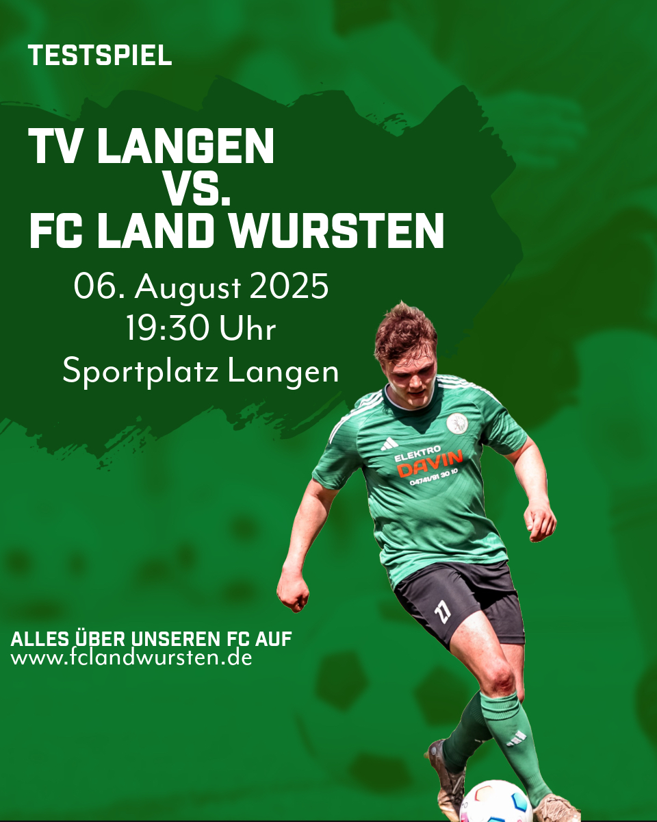 Du betrachtest gerade Testspiel: TV Langen – FC Land Wursten