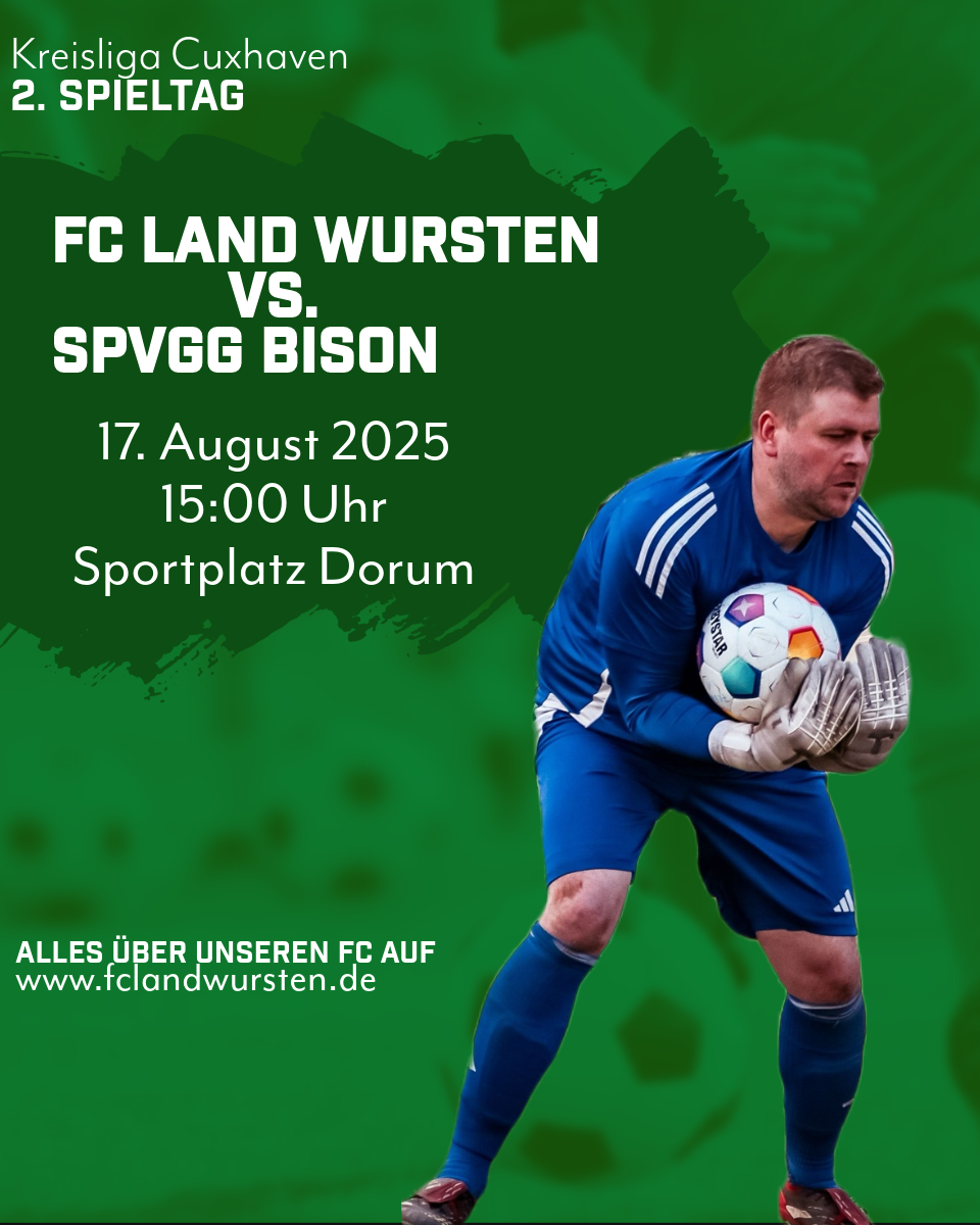 Du betrachtest gerade 2. Spieltag: FC Land Wursten – SpVgg BISON