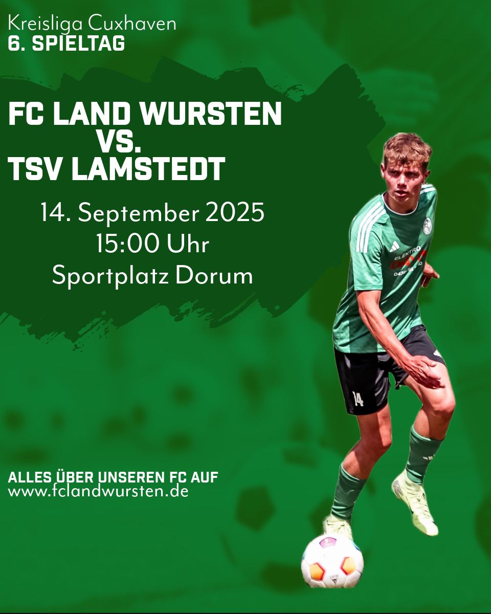 Du betrachtest gerade 6. Spieltag: FC Land Wursten – TSV Lamstedt