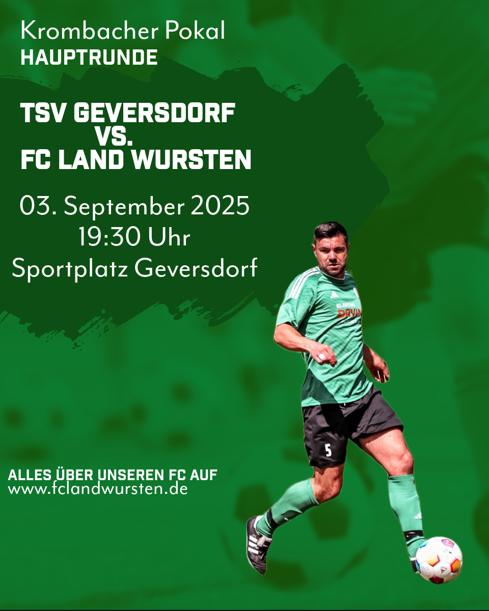 Du betrachtest gerade Krombacher Pokal: TSV Geversdorf – FC Land Wursten 