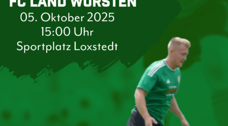 9. Spieltag: TV Loxstedt – FC Land Wursten